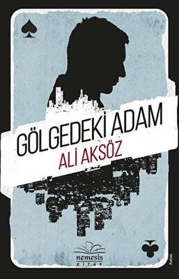 Gölgedeki Adam - 1