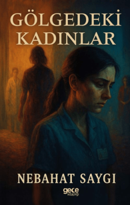 Gölgedeki Kadınlar - 1