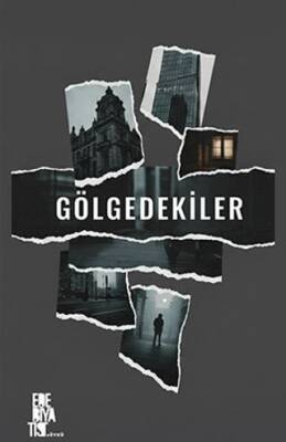 Gölgedekiler - 1