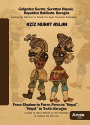 Gölgeden Surete, Suretten Hayale, Hayalden Hakikate Karagöz - Ange Yayınları