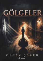 Gölgeler - Amore Yayınevi