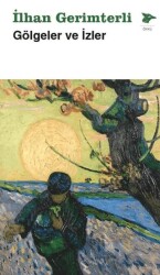 Gölgeler ve İzler - Alakarga Sanat Yayınları