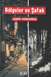 Gölgeler ve Şafak - Fors Yayınları