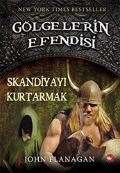 Gölgelerin Efendisi 4 - Skandiya’yı Kurtarmak - Beyaz Balina Yayınları