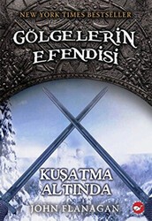 Gölgelerin Efendisi 6 - Kuşatma Altında - Beyaz Balina Yayınları