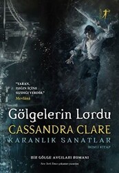Gölgelerin Lordu - Karanlık Sanatlar İkinci Kitap - Artemis Yayınları