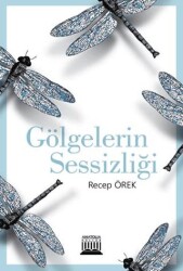 Gölgelerin Sessizliği - Anatolia Kitap