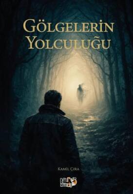Gölgelerin Yolculuğu - 1