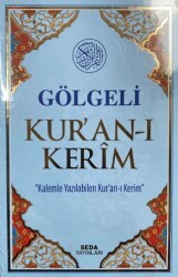 Gölgeli Kur`an-ı Kerim Kod:18 - Seda Yayınları