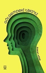 Gölgemdeki Takıntı - Luna Yayınları