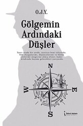 Gölgemin Ardındaki Düşler - İkinci Adam Yayınları