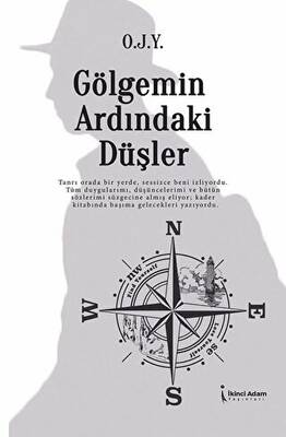 Gölgemin Ardındaki Düşler - 1