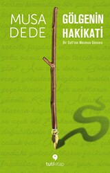 Gölgenin Hakikati - Tuti Kitap