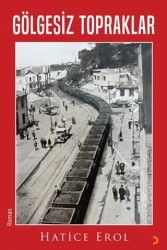 Gölgesiz Topraklar - Cinius Yayınları