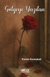 Gölgeye Yazılan - Gülnar Yayınları