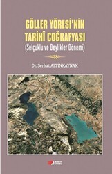 Göller Yöresi’nin Tarihi Coğrafyası - Kurgan Edebiyat
