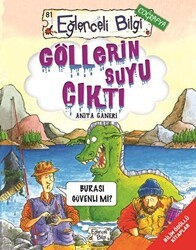 Göllerin Suyu Çıktı - Eğlenceli Bilgi Yayınları