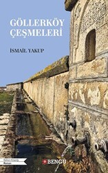 Göllerköy Çeşmeleri - Bengü Yayınları