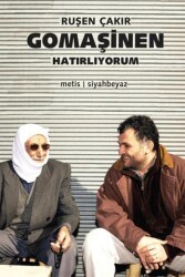 Gomaşinen - Hatırlıyorum - Metis Yayınları
