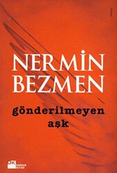 Gönderilmeyen Aşk - Doğan Kitap