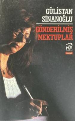 Gönderilmiş Mektuplar - 1
