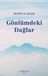 Gönlümdeki Dağlar - Muhit Kitap