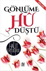 Gönlüme Hü Düştü - Nesil Yayınları