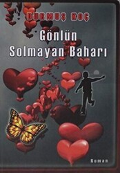 Gönlün Solmayan Baharı - Melekler Yayıncılık