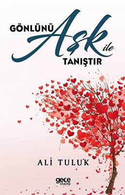 Gönlünü Aşk ile Tanıştır - 1