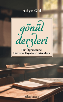 Gönül Dersleri - 1