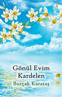 Gönül Evim Kardelen - 1