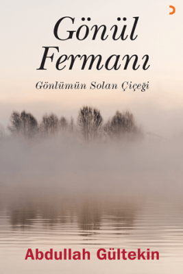 Gönül Fermanı - 1