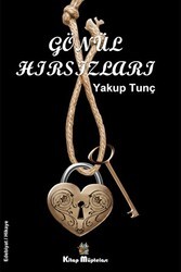 Gönül Hırsızları - Kitap Müptelası Yayınları