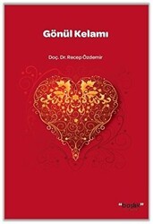 Gönül Kelamı - Başlık Yayınları