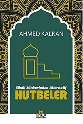 Gönül Minberinden Alternatif Hutbeler - 1