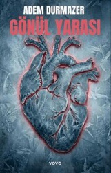Gönül Yarası - Vova Yayınları
