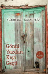 Gönül Yazdan Kışa Geçti - Cinius Yayınları