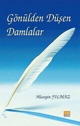 Gönülden Düşen Damlalar - Tunç Yayıncılık