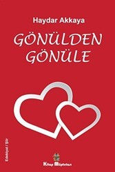 Gönülden Gönüle - Kitap Müptelası Yayınları