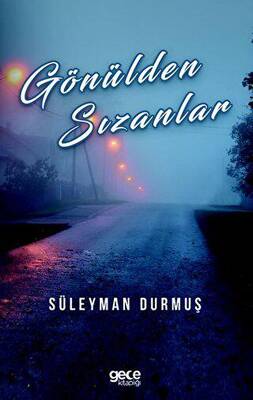 Gönülden Sızanlar - 1