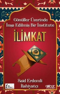 Gönüller Üzerinde İnşa Edilmiş Bir İnstitute İlimkat - 1