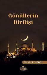 Gönüllerin Dirilişi - Ravza Yayınları