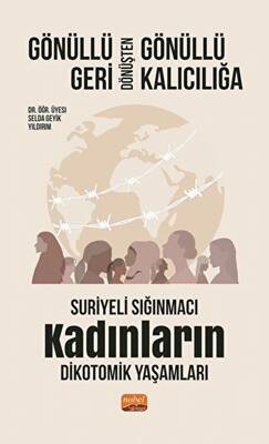 Gönüllü Geri Dönüşten Gönüllü Kalıcılığa - 1