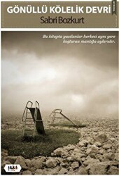 Gönüllü Kölelik Devri - Tilki Kitap