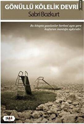 Gönüllü Kölelik Devri - 1