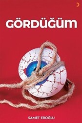Gördüğüm - Cinius Yayınları