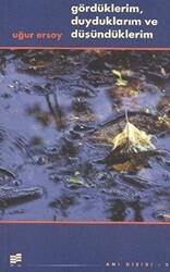 Gördüklerim, Duyduklarım Ve Düşündüklerim - Evrim Yayınevi