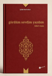 Gördüm Sevdim Yazdım - Meserret Yayınları