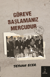 Göreve Başlamanız Mercudur - Şey Kitap