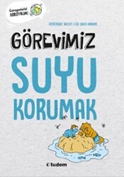 Görevimiz Suyu Korumak - Tudem Yayınları